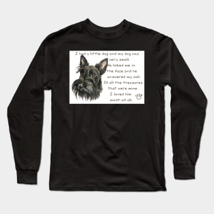 I Had A Little Dog Poem, Scottish Terrier, Scottie Long Sleeve T-Shirt